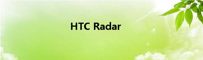 HTC Radar